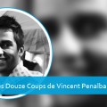 Les Douze Coups de Vincent Penalba